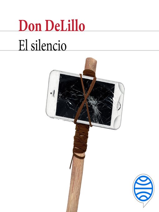 Title details for El silencio by Don DeLillo - Available